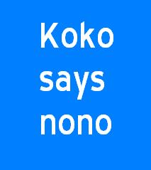 kokosaysnono